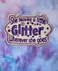 She Leaves Glitter Wherever She Goes Iron-On Patch Arts & Crafted
