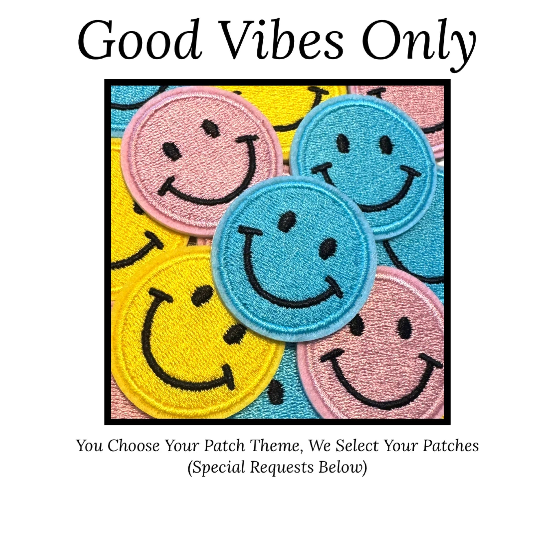 Happy Face Good Vibes Only Iron-On Patches